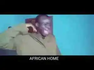 Video: Ogbeni Adan – Nightmare in an American Home VS African Home